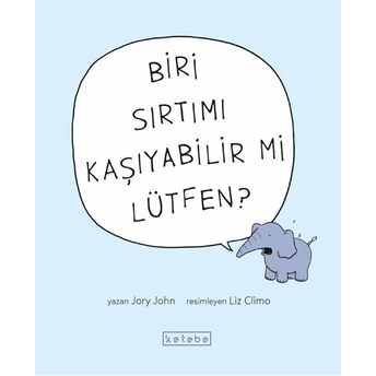 Biri Sırtımı Kaşıyabilir Mi Lütfen? Jory John