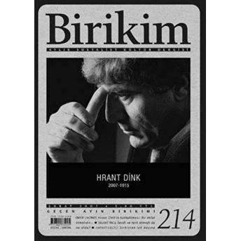 Birikim Aylık Sosyalist Kültür Dergisi Sayı: 214 Kolektif