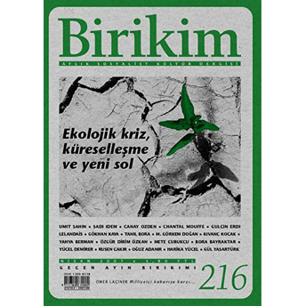 Birikim Aylık Sosyalist Kültür Dergisi Sayı: 216 Kolektif