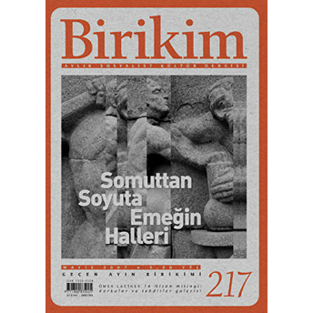 Birikim Aylık Sosyalist Kültür Dergisi Sayı: 217 Kolektif