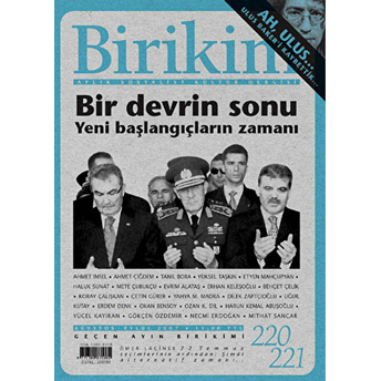 Birikim Aylık Sosyalist Kültür Dergisi Sayı: 220 - 221 Kolektif