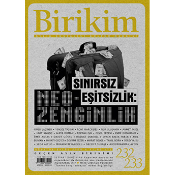 Birikim Aylık Sosyalist Kültür Dergisi Sayı: 232-233 Kolektif