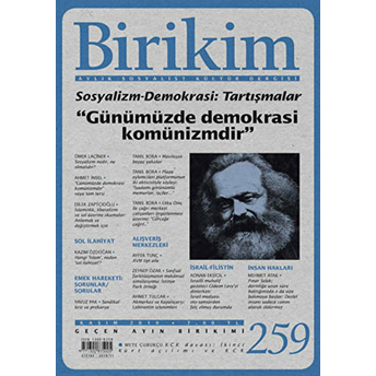 Birikim Aylık Sosyalist Kültür Dergisi Sayı: 259 Kolektif