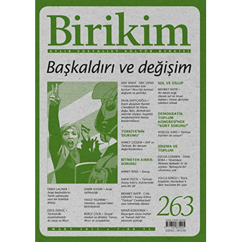 Birikim Aylık Sosyalist Kültür Dergisi Sayı: 263 Kolektif