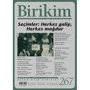 Birikim Aylık Sosyalist Kültür Dergisi Sayı: 267 Kolektif