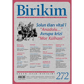 Birikim Aylık Sosyalist Kültür Dergisi Sayı: 272 Kolektif