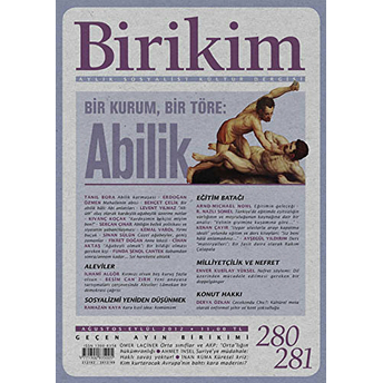 Birikim Aylık Sosyalist Kültür Dergisi Sayı: 280 - 281 Kolektif