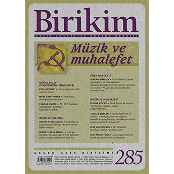 Birikim Aylık Sosyalist Kültür Dergisi Sayı: 285 Kolektif