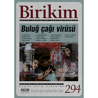 Birikim Aylık Sosyalist Kültür Dergisi Sayı: 294 Kolektif