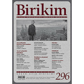 Birikim Aylık Sosyalist Kültür Dergisi Sayı: 296 Kolektif