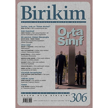 Birikim Aylık Sosyalist Kültür Dergisi Sayı: 306 Kolektif