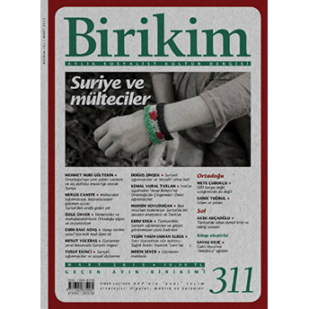 Birikim Aylık Sosyalist Kültür Dergisi Sayı: 311 Kolektif