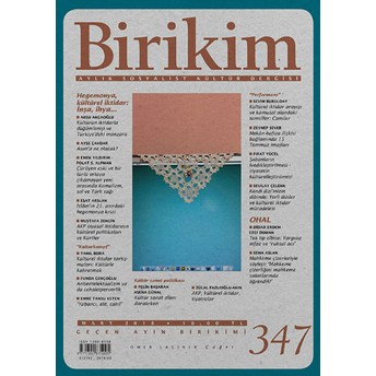 Birikim Aylık Sosyalist Kültür Dergisi Sayı: 347 Mart 2018 Kolektif