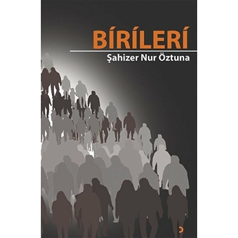 Birileri Şahizer Nur Öztuna