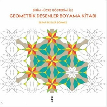 Birim Hücre Gösterimi Ile Geometrik Desenler Boyama Kitabı