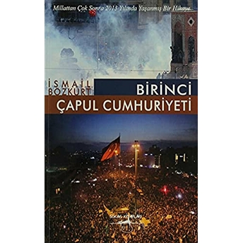 Birinci Çapul Cumhuriyeti Ismail Bozkurt