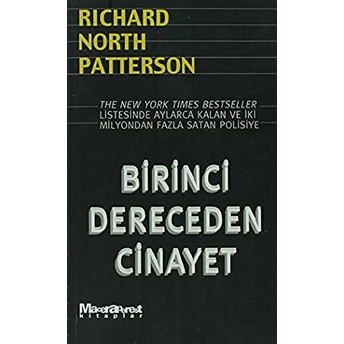 Birinci Dereceden Cinayet Richard North Patterson