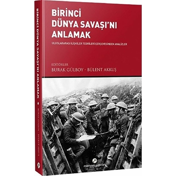 Birinci Dünya Savaşı'nı Anlamak Kolektif