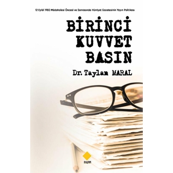 Birinci Kuvvet Basın - Taylan Maral