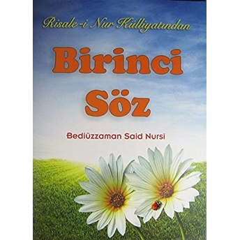 Birinci Söz Bediüzzaman Said Nursi