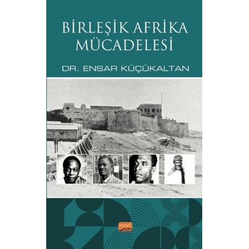 Birleşik Afrika Mücadelesi - Ensar Küçükaltan