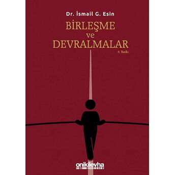 Birleşme Ve Devralmalar Ciltli Ismail G. Esin