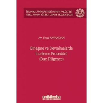 Birleşme Ve Devralmalarda Inceleme Prosedürü (Due Diligence) Esra Kayandan