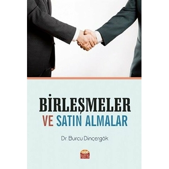 Birleşmeler Ve Satın Almalar - Burcu Dinçergök