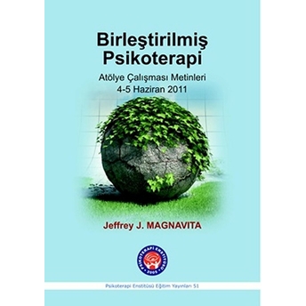 Birleştirilmiş Psikoterapi-Jeffrey J. Magnavita