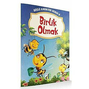 Birlik Olmak - Güçlü Karakter Serisi 9 Kolektif