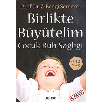 Birlikte Büyütelim Cep Boy Bengi Semerci