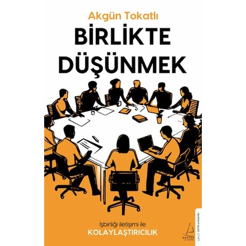 Birlikte Düşünmek Akgün Tokatlı