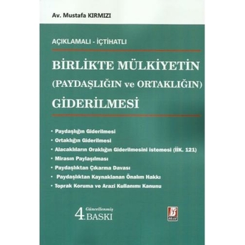 Birlikte Mülkiyetin (Paydaşlığın Ve Ortaklığın) Giderilmesi Mustafa Kırmızı