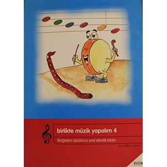 Birlikte Müzik Yapalım 4 Feride Koç Aliefendioğlu