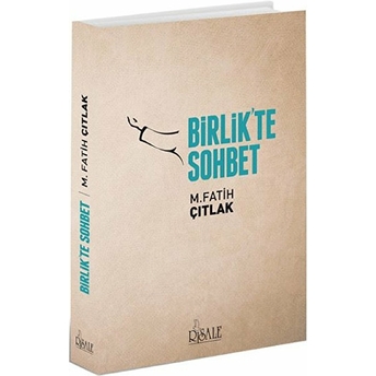 Birlikte Sohbet M. Fatih Çıtlak