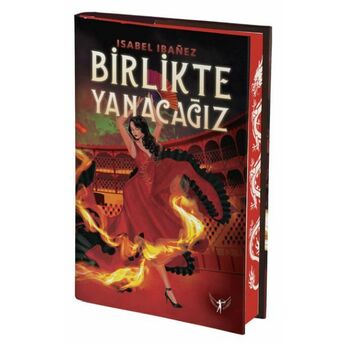 Birlikte Yanacağız (Ciltli) Isabel Ibañez