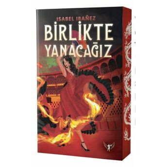 Birlikte Yanacağız Isabel Ibañez