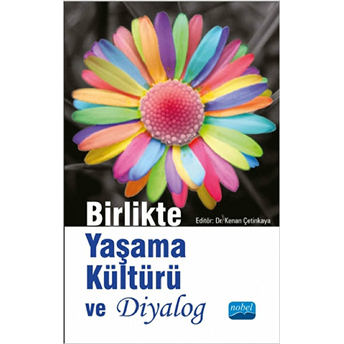 Birlikte Yaşama Kültürü Ve Diyalog