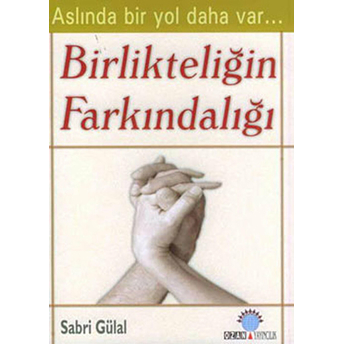 Birlikteliğin Farkindaliği