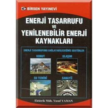 Birsen Enerji Tasarrufu Ve Yenilenebilir Enerji Kaynakları Yusuf Yaman