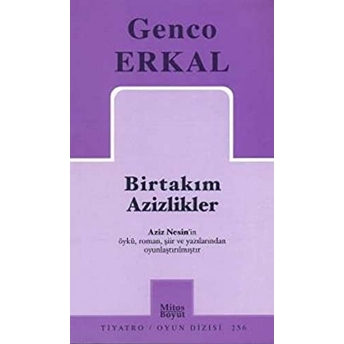 Birtakım Azizlikler Genco Erkal