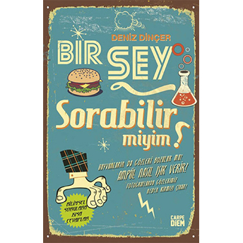 Bi'şey Sorabilir Miyim? Deniz Dinçer