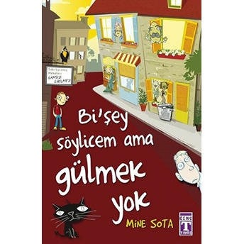 Bi'şey Söylicem Ama Gülmek Yok Mine Sota