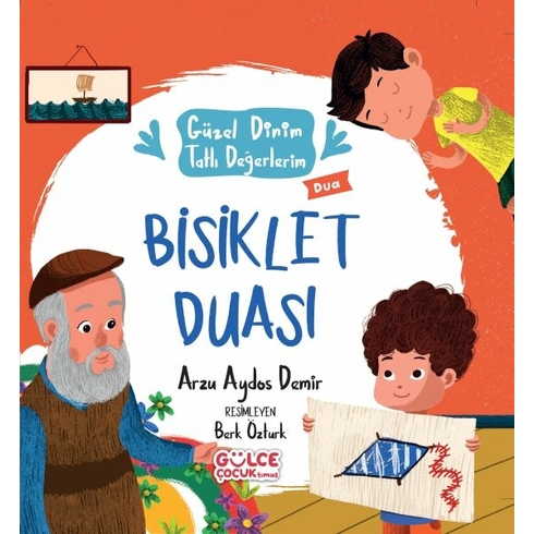 Bisiklet Duası - Güzel Dinim Tatlı Değerlerim Arzu Aydos Demir