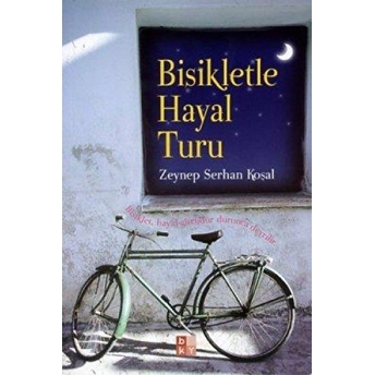 Bisikletle Hayal Turu Zeynep Serhan Koşal