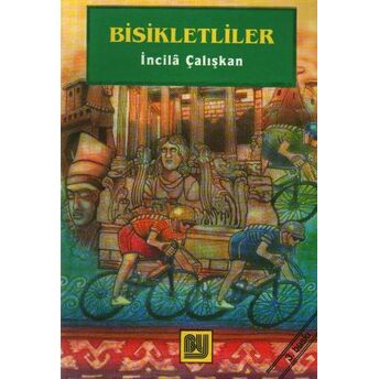 Bisikletliler Incila Çalışkan