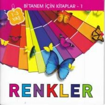 Bitanem Için Kitaplar 1 - Renkler Hatice Armağan