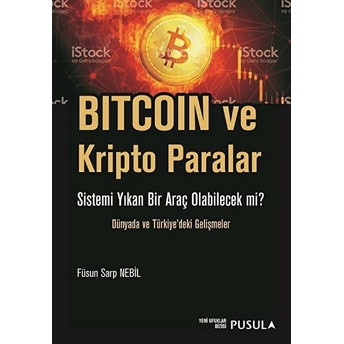 Bitcoin Ve Kripto Paralar Füsun Sarp Nebil