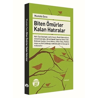 Biten Ömürler Kalan Hatıralar