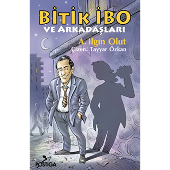 Bitik Ibo Ve Arkadaşları A. Ilgın Olut